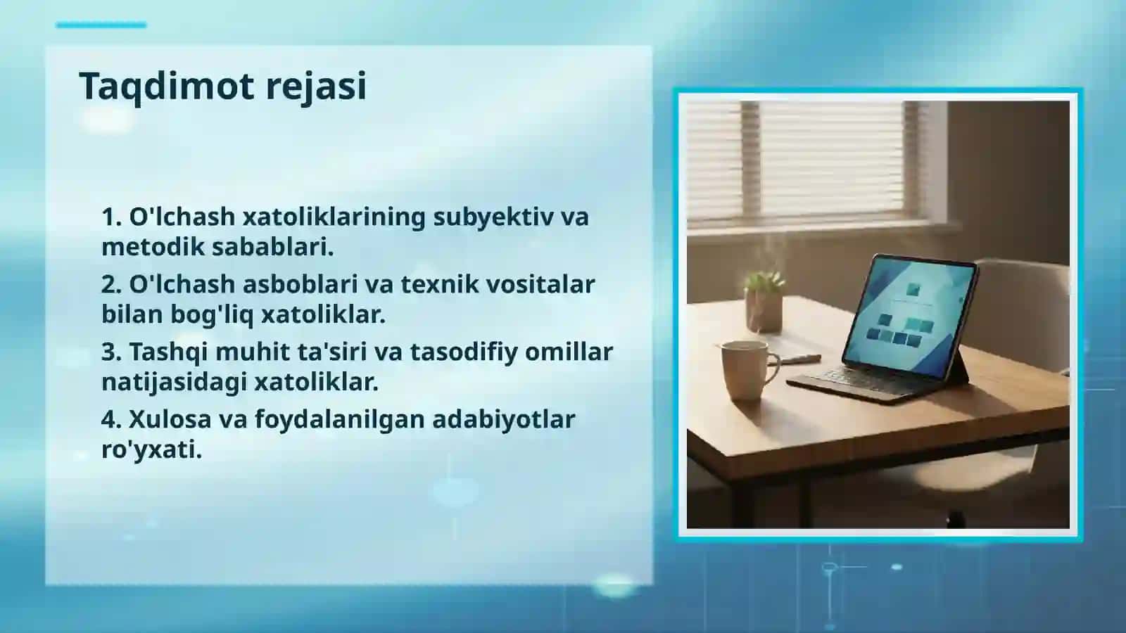 O'LCHASHLAR XATOLIKLARINI YUZAGA KELTIRUVCHI SABABLAR 2