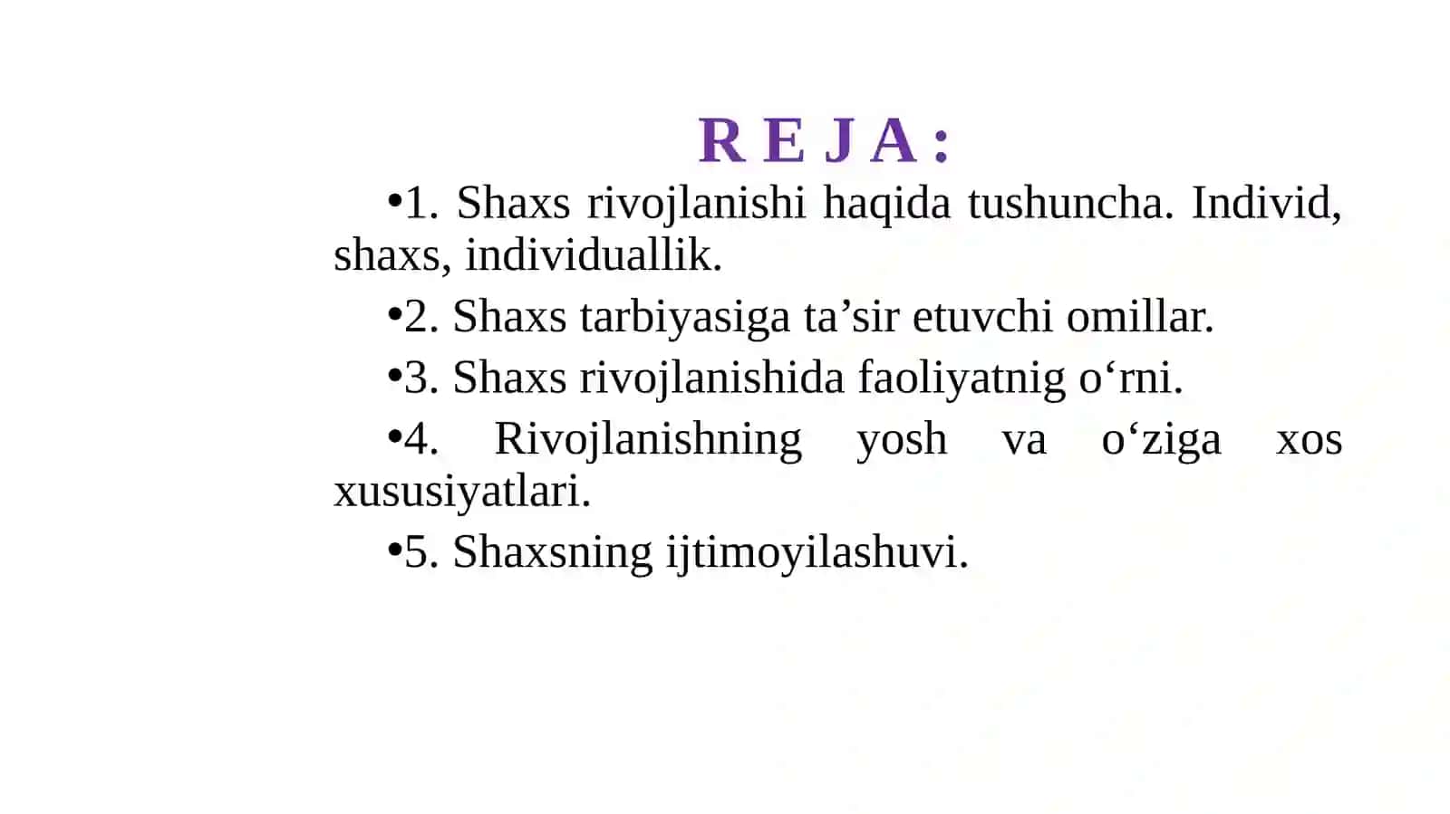 Shaxsningrivojlanishi,tarbiyasivaijtimoiylashuvi 2