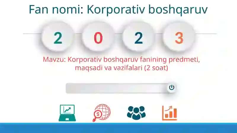 Korporativ boshqaruv fanining predmeti, maqsadi va vazifalari 2