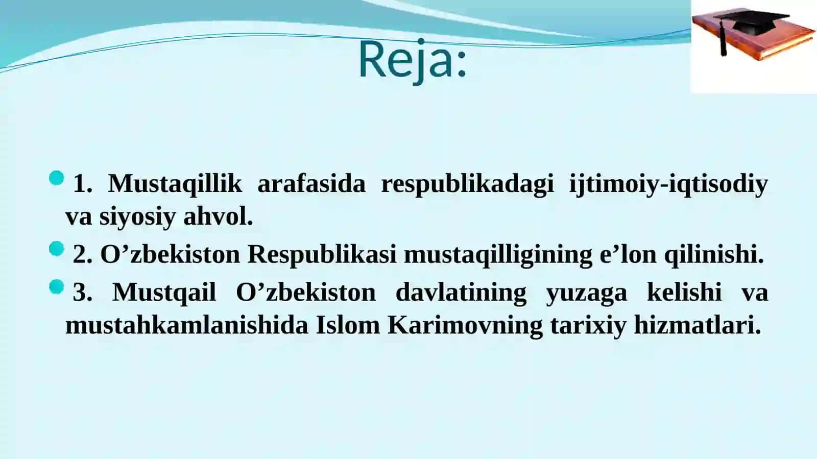 Mustaqil O‘zbekiston Respublikasining tashkil topishi va uning tarixiy ahamiyati (2) 2
