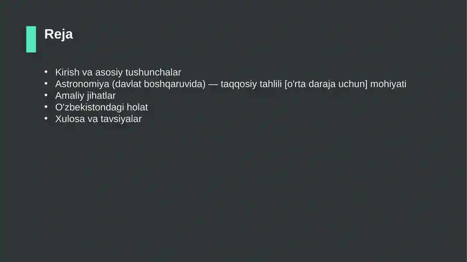 Astronomiya (davlat boshqaruvida) — taqqosiy tahlili [o'rta daraja uchun] 2