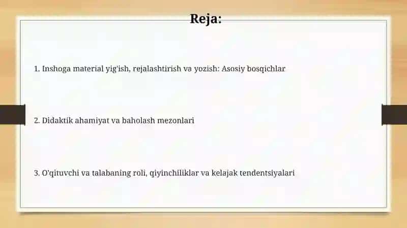 Inshoga material yig'ish, rejalashtirish va yozish: Asosiy bosqichlar 2