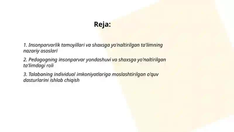Insonparvarlik va shaxsga yunaltirilgan ta'lim 2