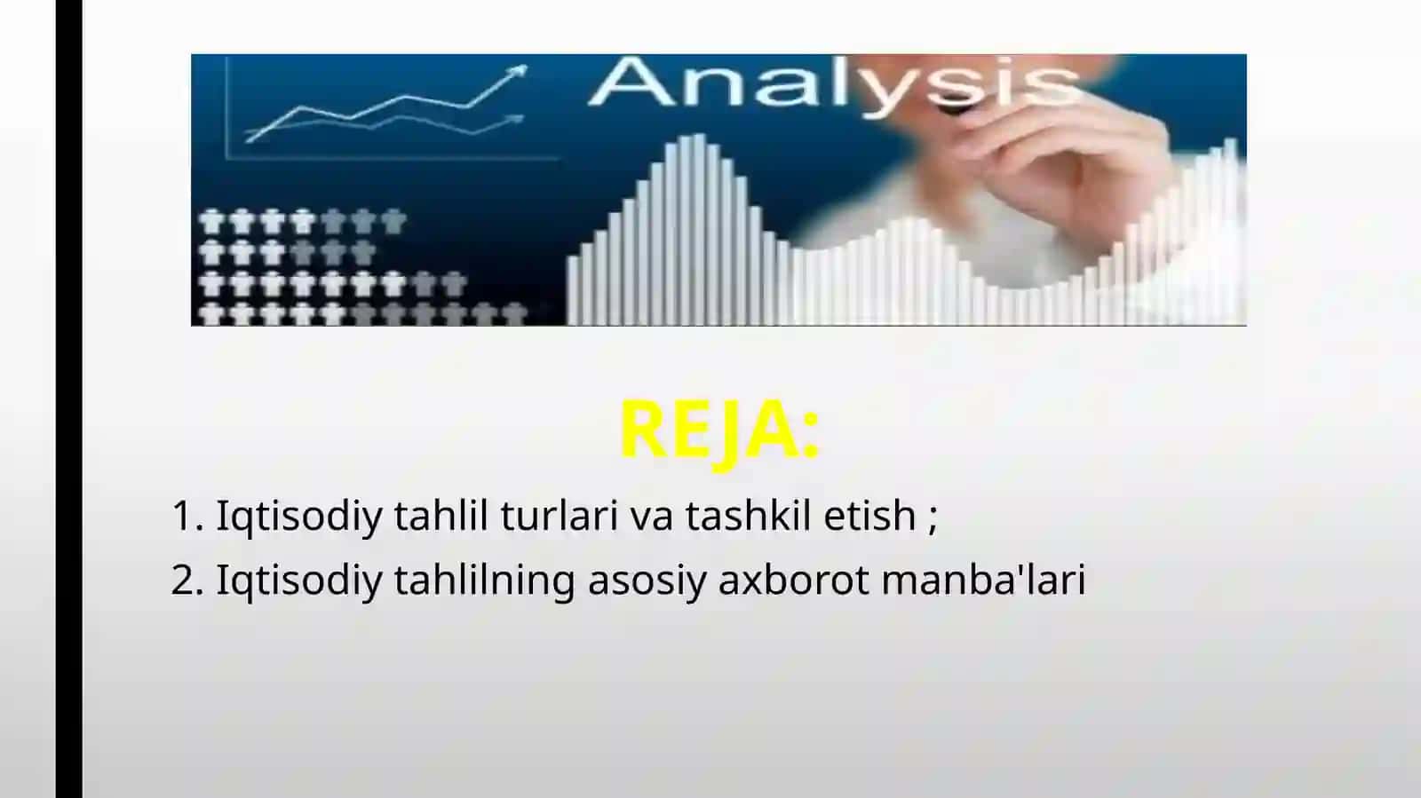 IQTISODIY TAHLIL VA TASHKIL ETISH VA AXBOROT MANBALARI 2