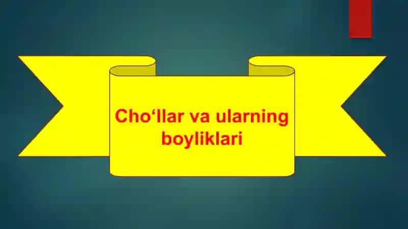 chöllar va ularning boyliklari 2