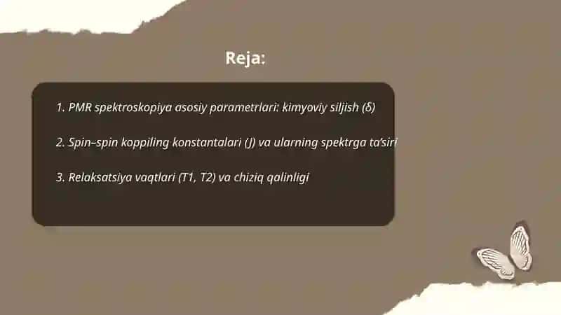 PMR SPEKTRASKOPIYA PORAMETIRLARI.SPEKTORLARNI SODDALASHTIRISH USULLARI 2