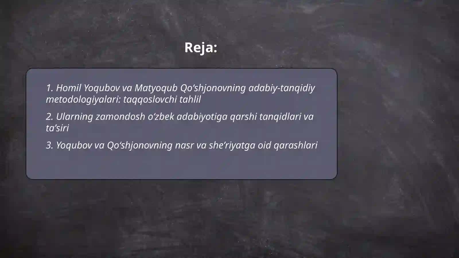 Homil Yoqubov va Matyoqub Qoʻshjonov adabiy-tanqidiy qarashlari 2