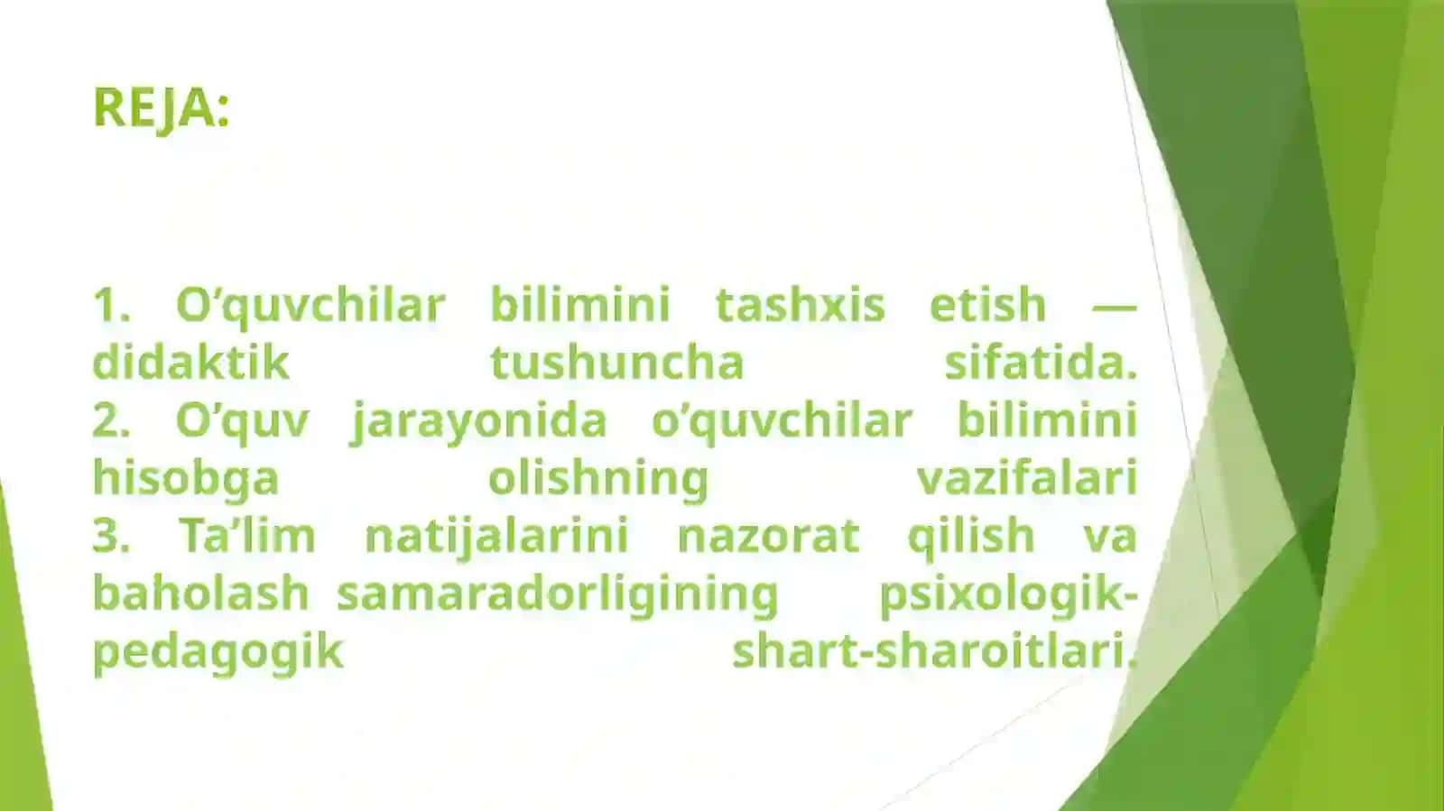 O’quvchilarning o’zlashtirgan bilimlari, bilim natijalarini tekshirish va tashxis qilishning maqsad va vazifalari 2