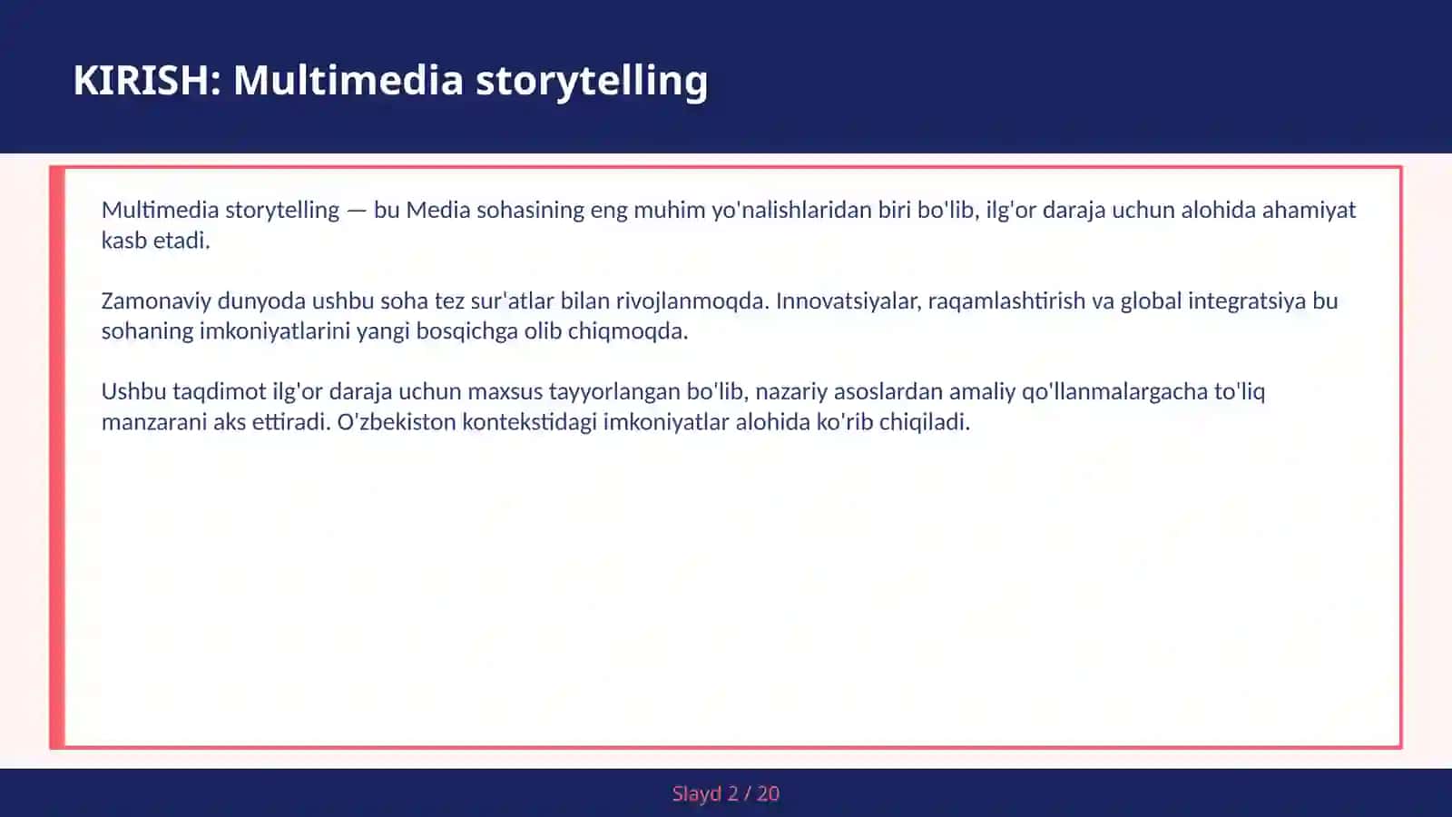 Multimedia storytelling 2