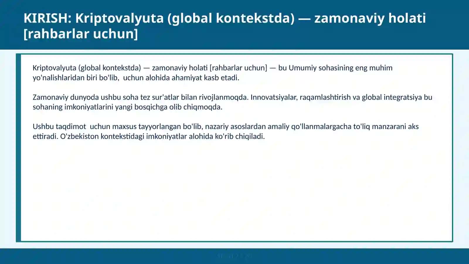 Kriptovalyuta (GLOBAL KONTEKSTDA) — ZAMONAVIY HOLATI [RAHBARLAR UCHUN] 2