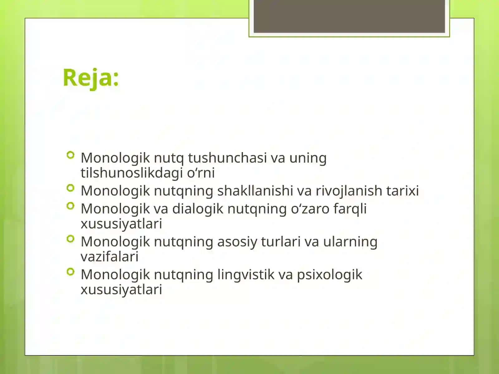 Monologik nutq va uning o‘ziga xos xususiyatlari 2