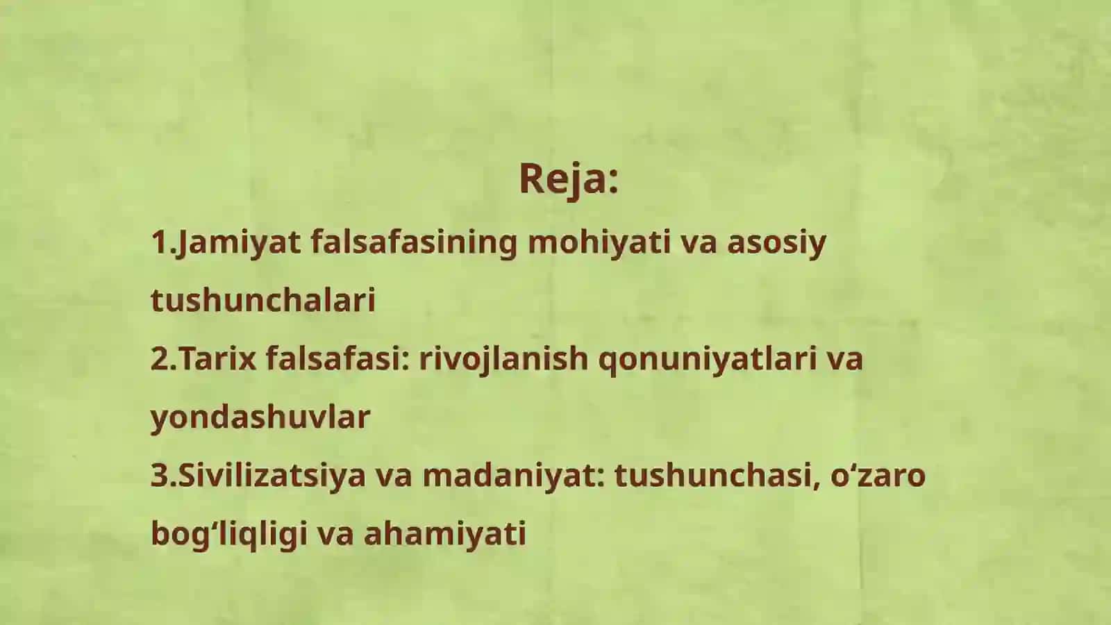 Jamiyat falsafasi.Tarix falsafasi, sivilizatsiya va madaniyat 2