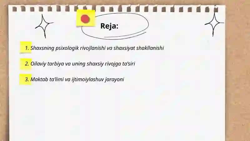 Shaxsning rivojlanishi,tarbiyasi va ijtimoiylashuvi 2