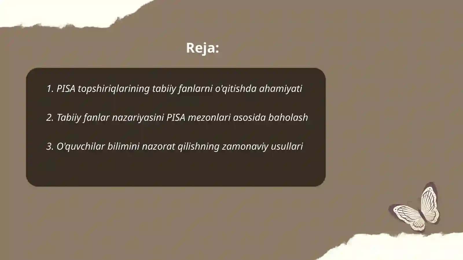 Tabiiy fanlar nazariyasi va metodikasini oʻqitishda PISA topshiriqlari asosida oʻquvchilar bilimini nazorat qilish va baholashning zamonaviy usullari 2