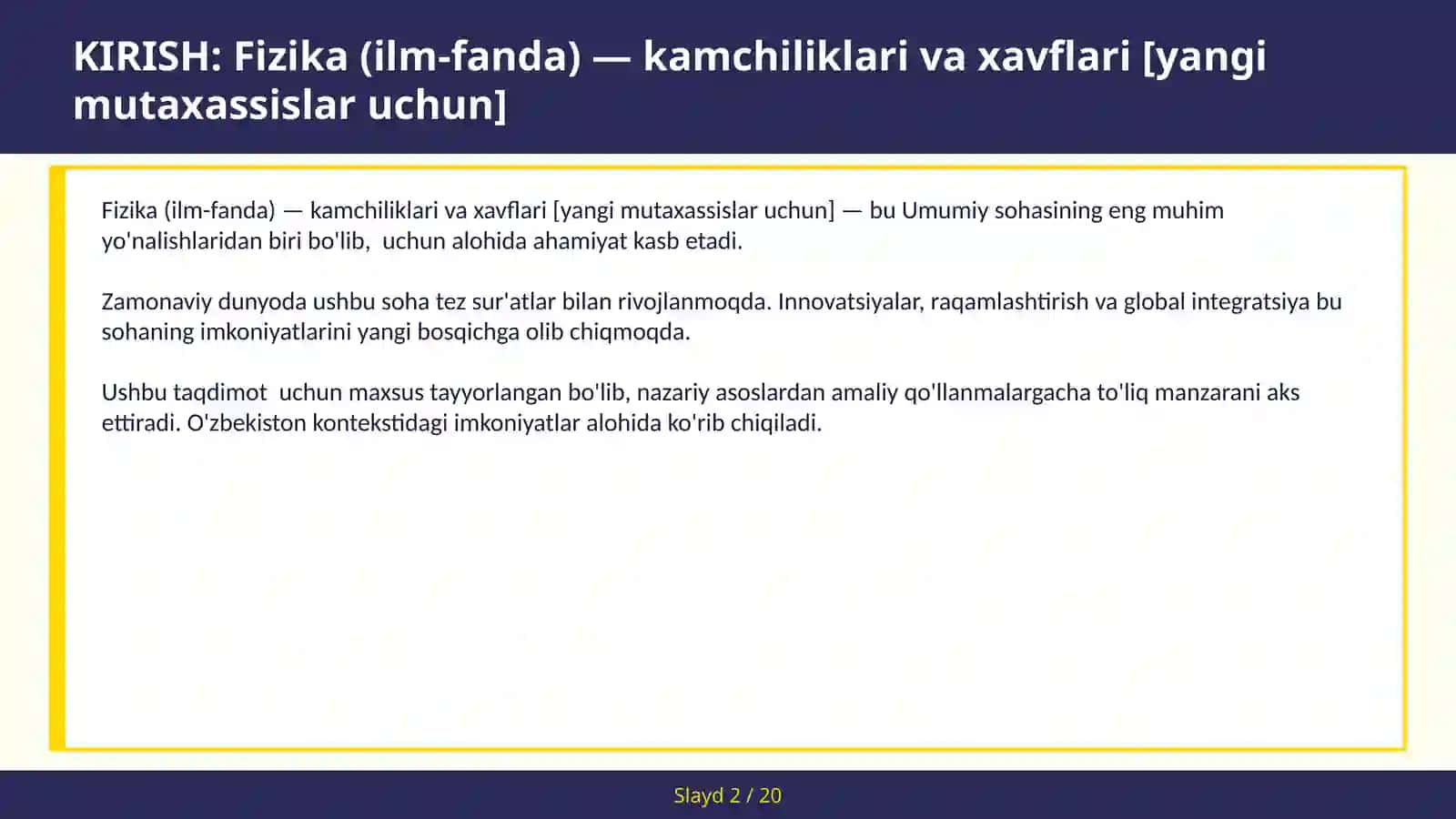 FIZIKA (ILM-FANDA) — KAMCHILIKLARI VA XAVFLARI [YANGI MUTAXASSISLAR UCHUN] 2