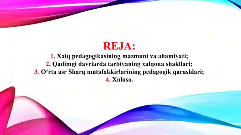Xalq pedagogikasi manbalarining tarixiy ifodasi (TAQDIMOT) 2