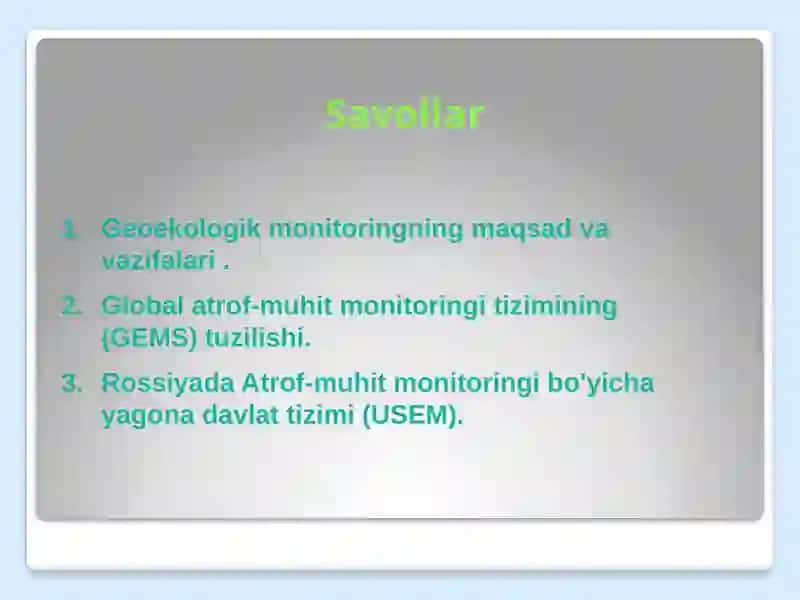 Atrof-muhit monitoringi Va geografik ekologik ekspertiza asoslari 2