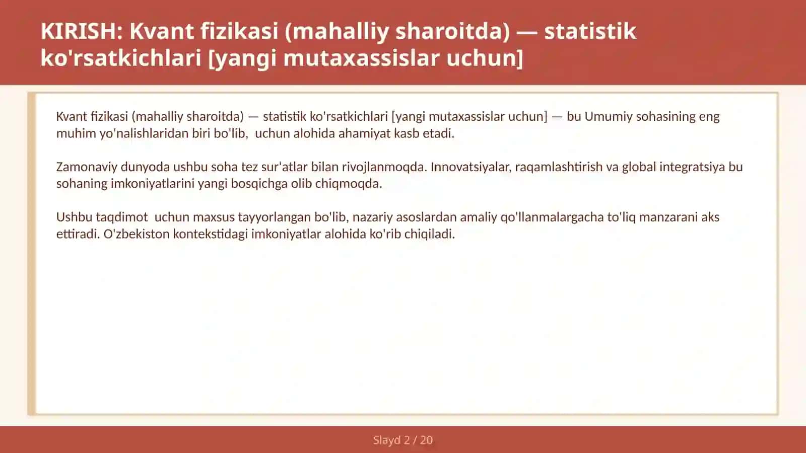 Kvant fizikasi (mahalliy sharoitda) — statistik ko'rsatkichlari [yangi mutaxassislar uchun] 2