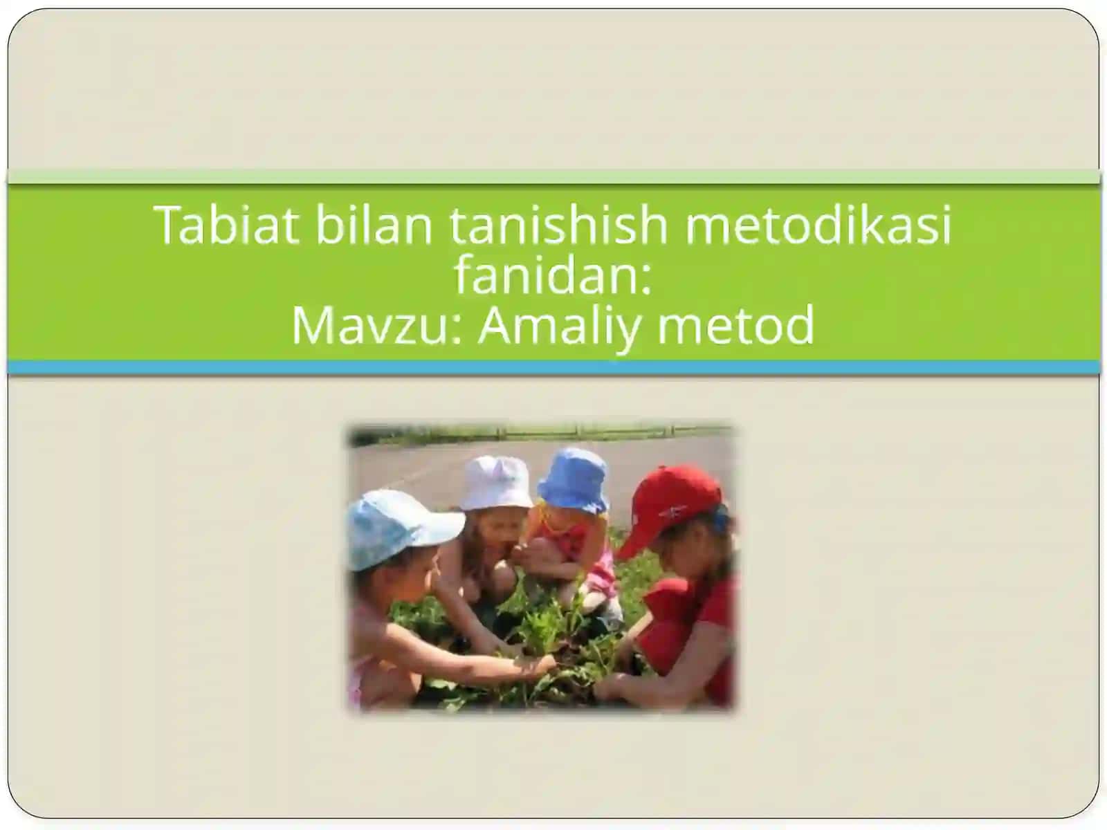 [Amaliy metod] 2