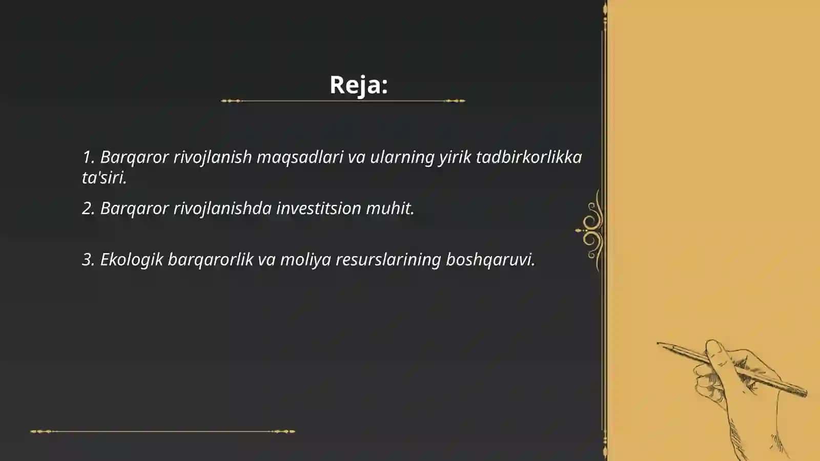 Barqaror rivojlanish jarayonida ishchi guruhlarda ishtrok etish. Tadbirkorlik kapitali va moliya manbalari 2