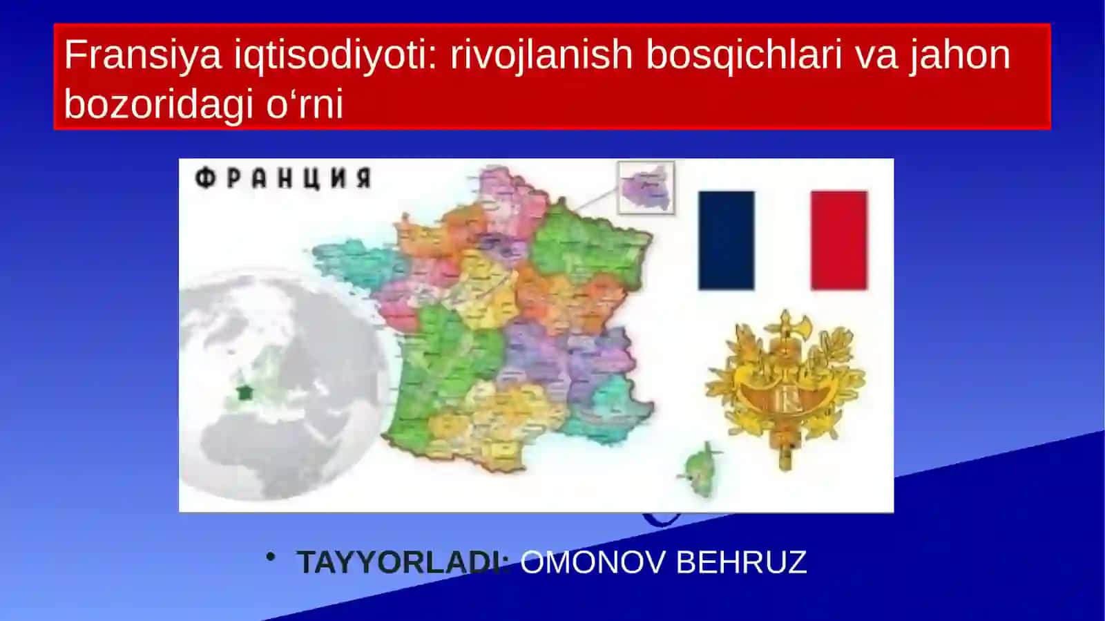 Fransiya iqtisodiyoti: rivojlanish bosqichlari va jahon bozoridagi o‘rni 2