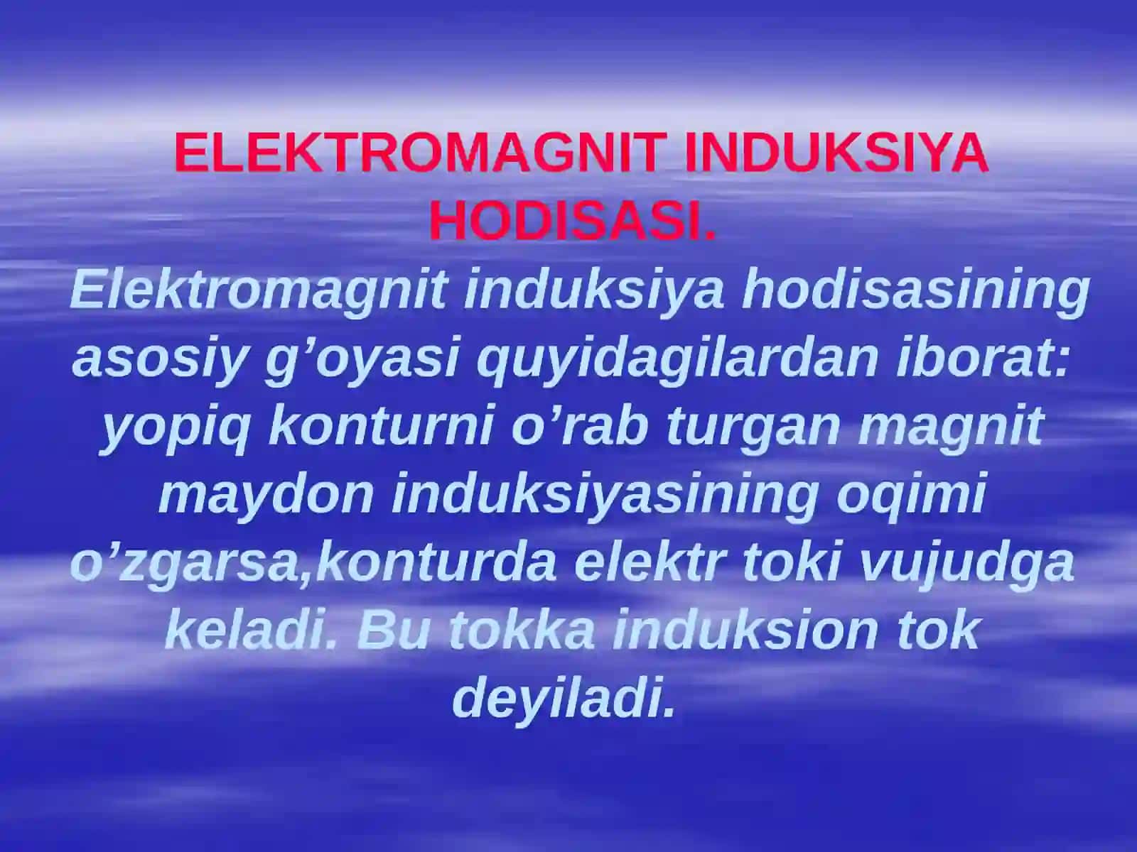 Elektromagnit induksiya xodisasi. Induksiya EYK si. Induksiyaviy elektr maydon. 11-sinf fizika fanidan dars ishlanma. 2