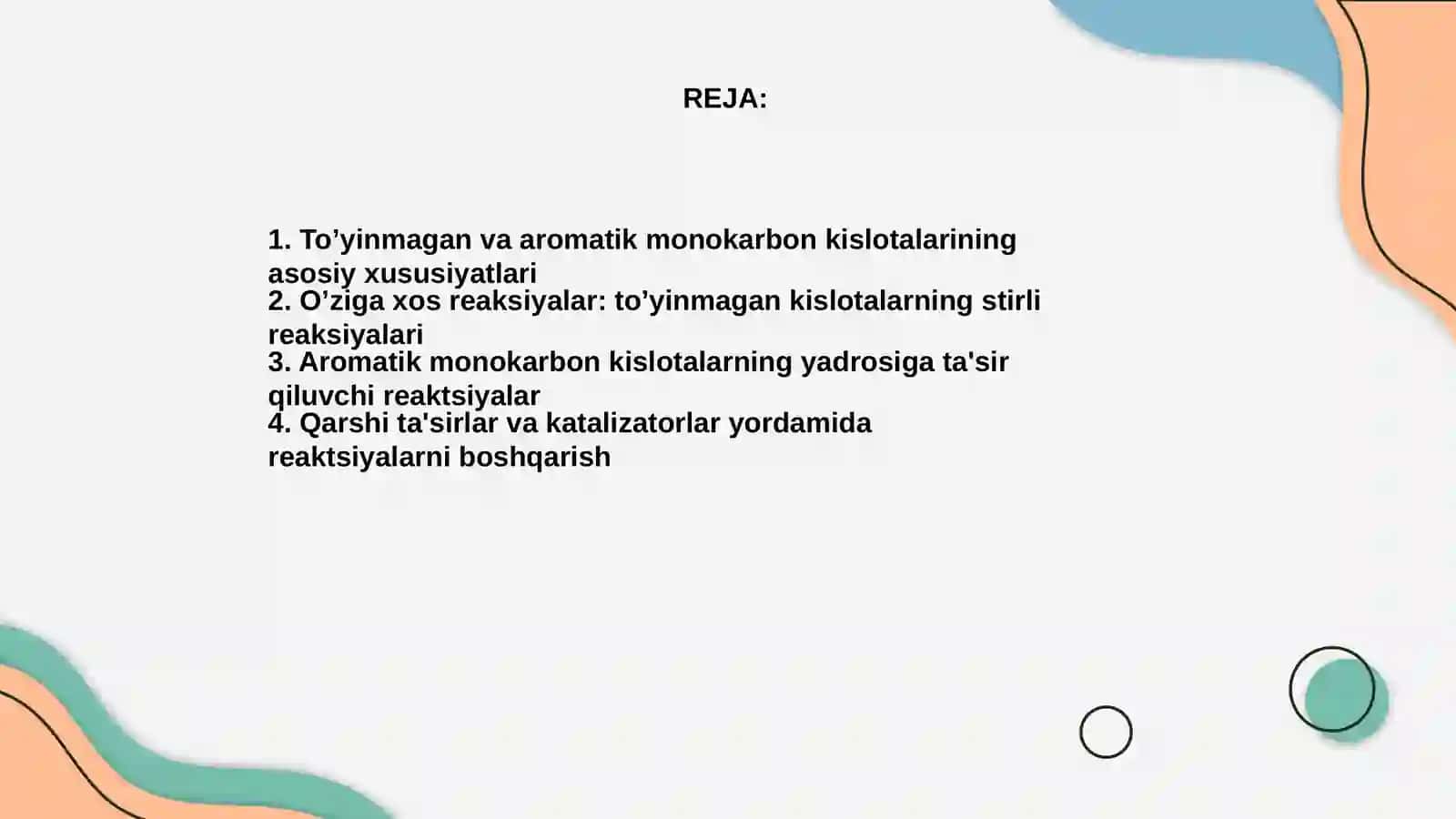 To’yinmagan va aromatik monokarbon kislotalarning o’ziga xos reaksiyalari 2