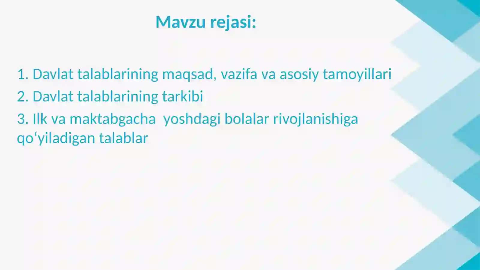 O‘zbekiston Respublikasiningilkvamaktabgachayoshdagi bolalar rivojlanishiga qo‘yiladigan davlat talablari 2
