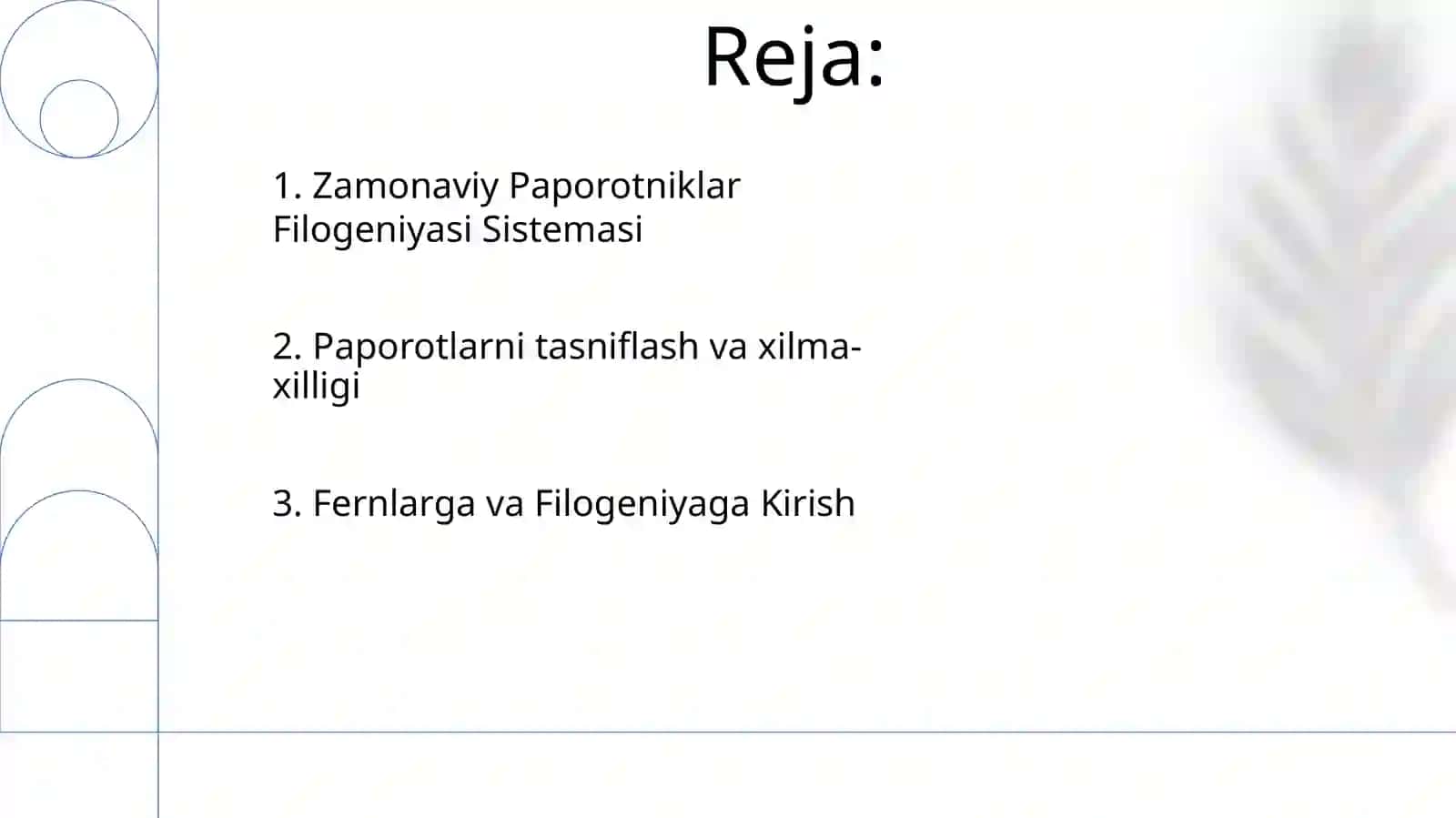 Zamonaviy filogenetik sistema tuban oʻsimliklar va ularning klassifikatsiyasi 2