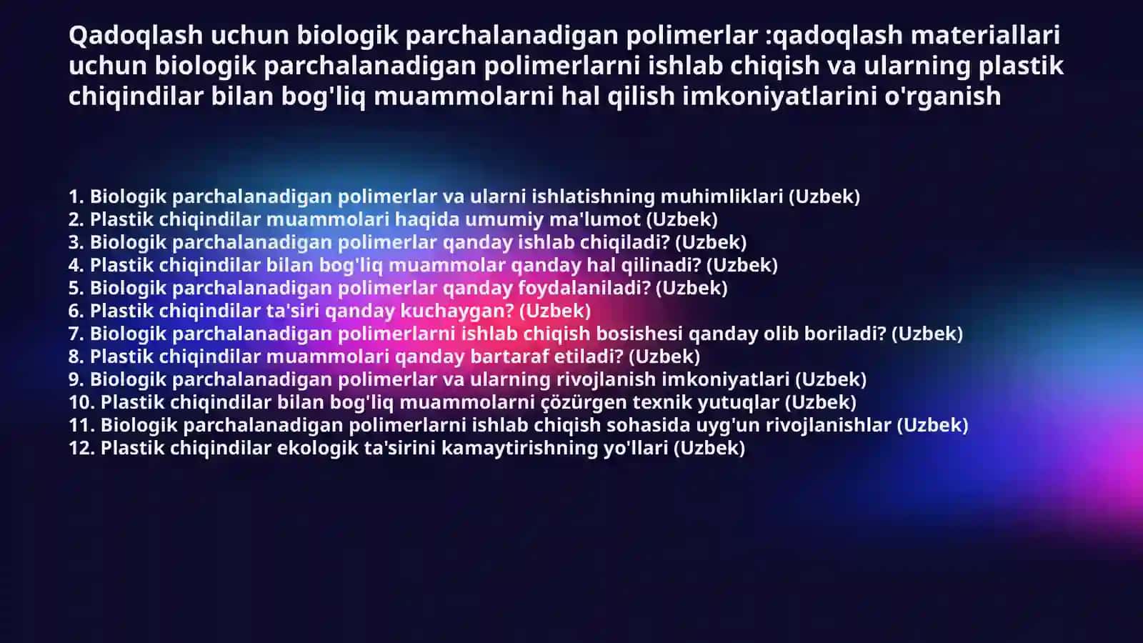 Qadoqlash uchun biologik parchalanadigan polimerlar 2