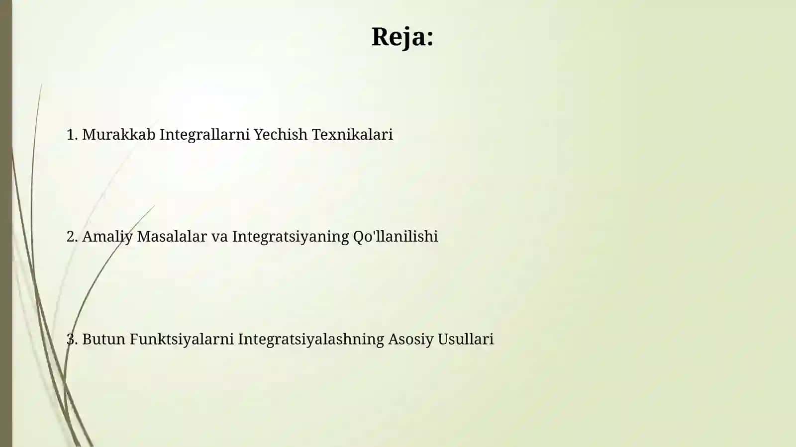 Integral funksiyalarni integrallash 2