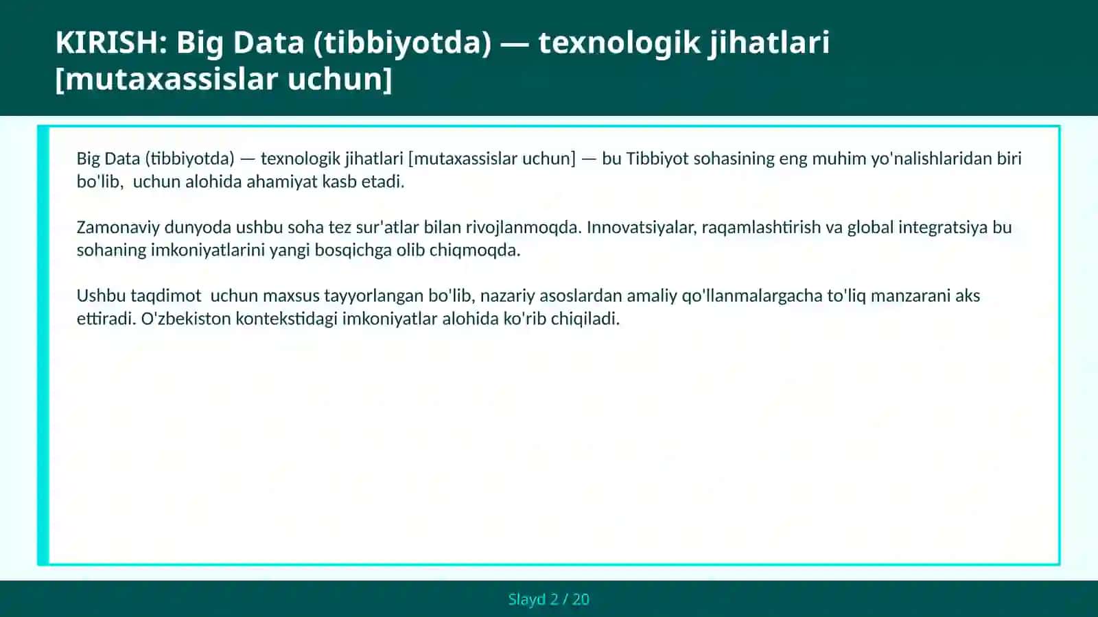 BIG DATA (TIBBIYOTDA) — TEXNOLOGIK JIHATLARI [MUTAXASSISLAR UCHUN] 2