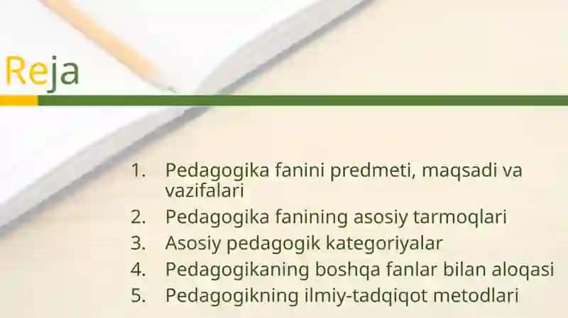 Pedagogika fanini predmeti, maqsadi va vazifalari 2