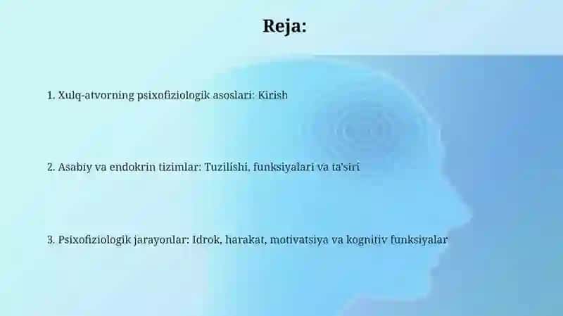 Xulq-atvorning psixofiziologik asoslari 2