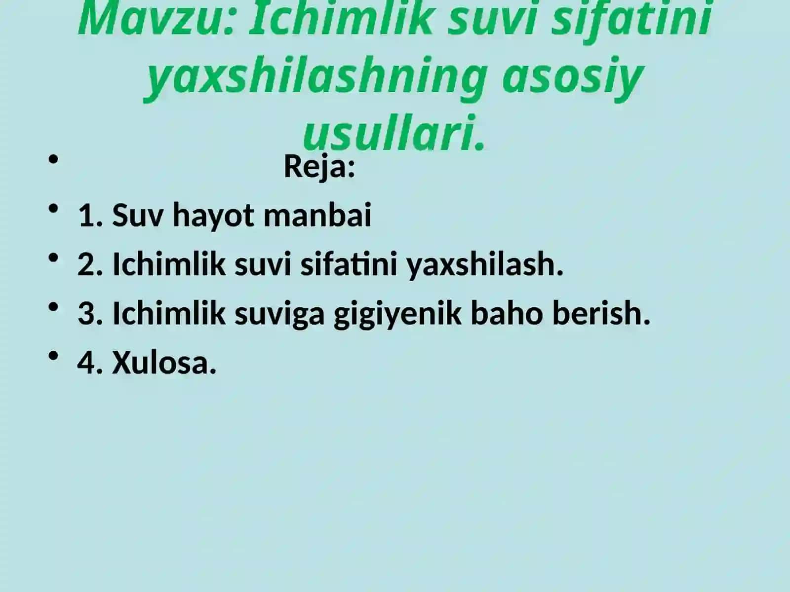 Ichimlik suvi sifatini yaxshilashning asosiy usullari 2