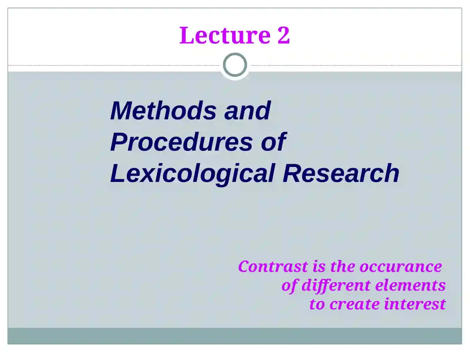 Methods and Procedures of Lexicological Research 2