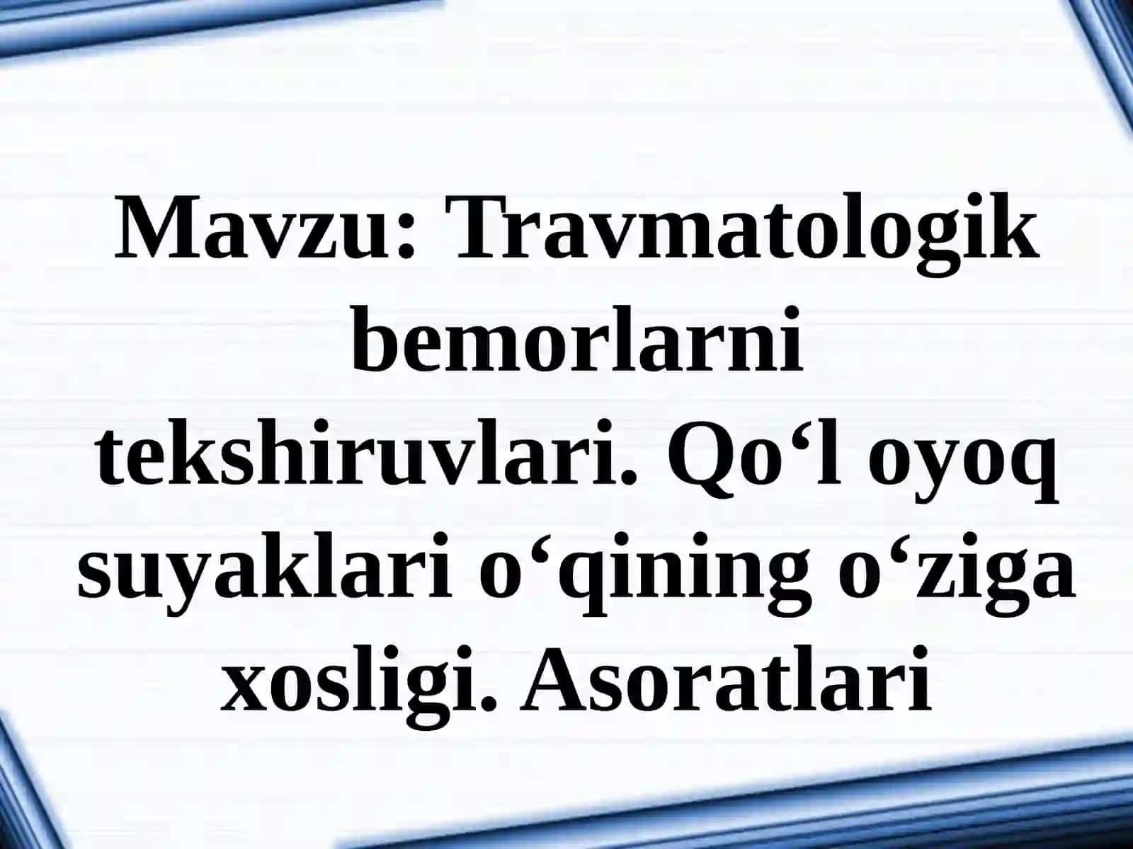 Davolash ishi Davolash fakulteti 418-guruh talabasi Xusanov Shaxriyor Nevrologiya va travmatologiya kafedrasi 2