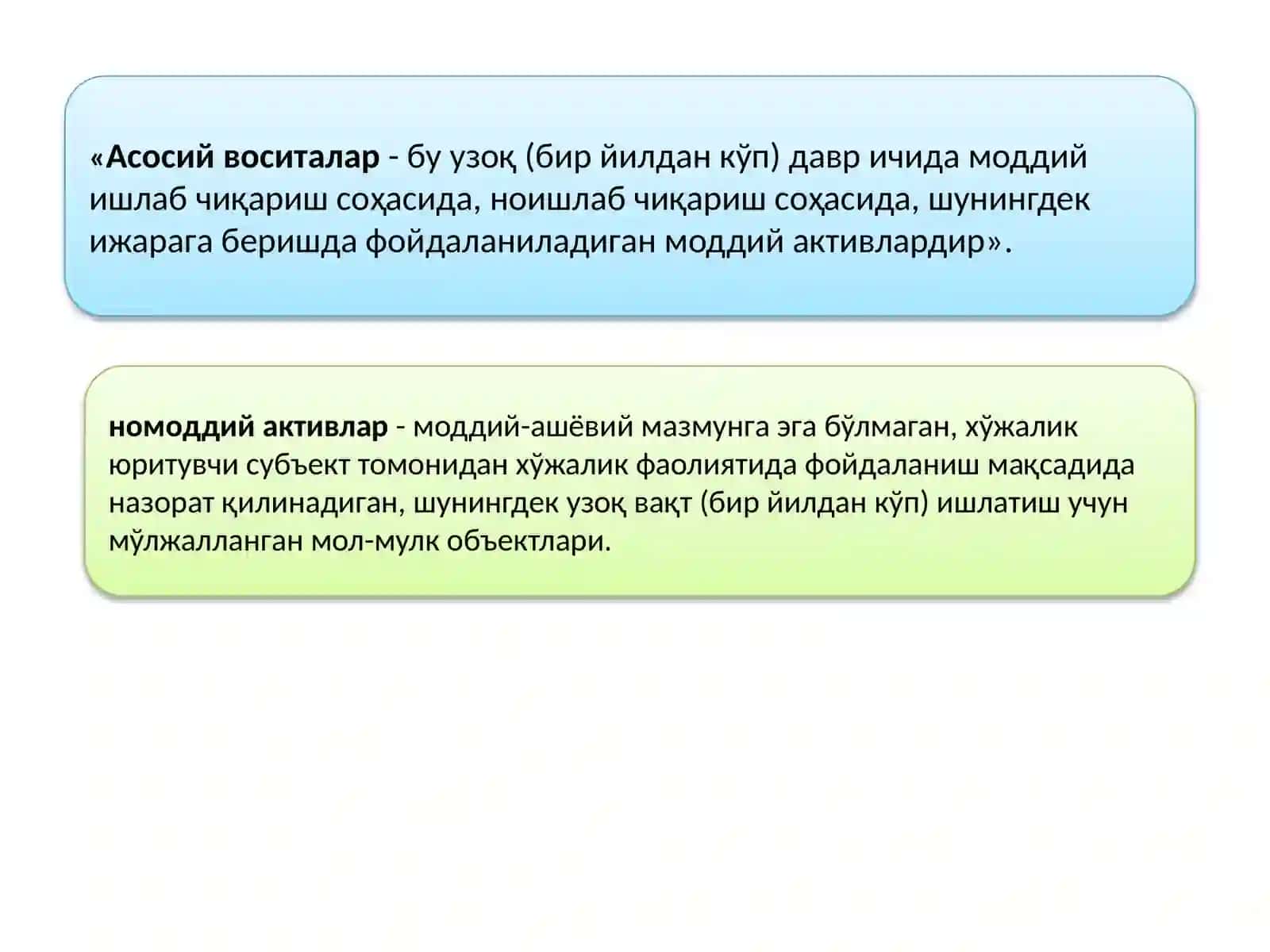 Узок муддатли активлар (асосий воситалар, номоддий активлар)ҳисоби 2