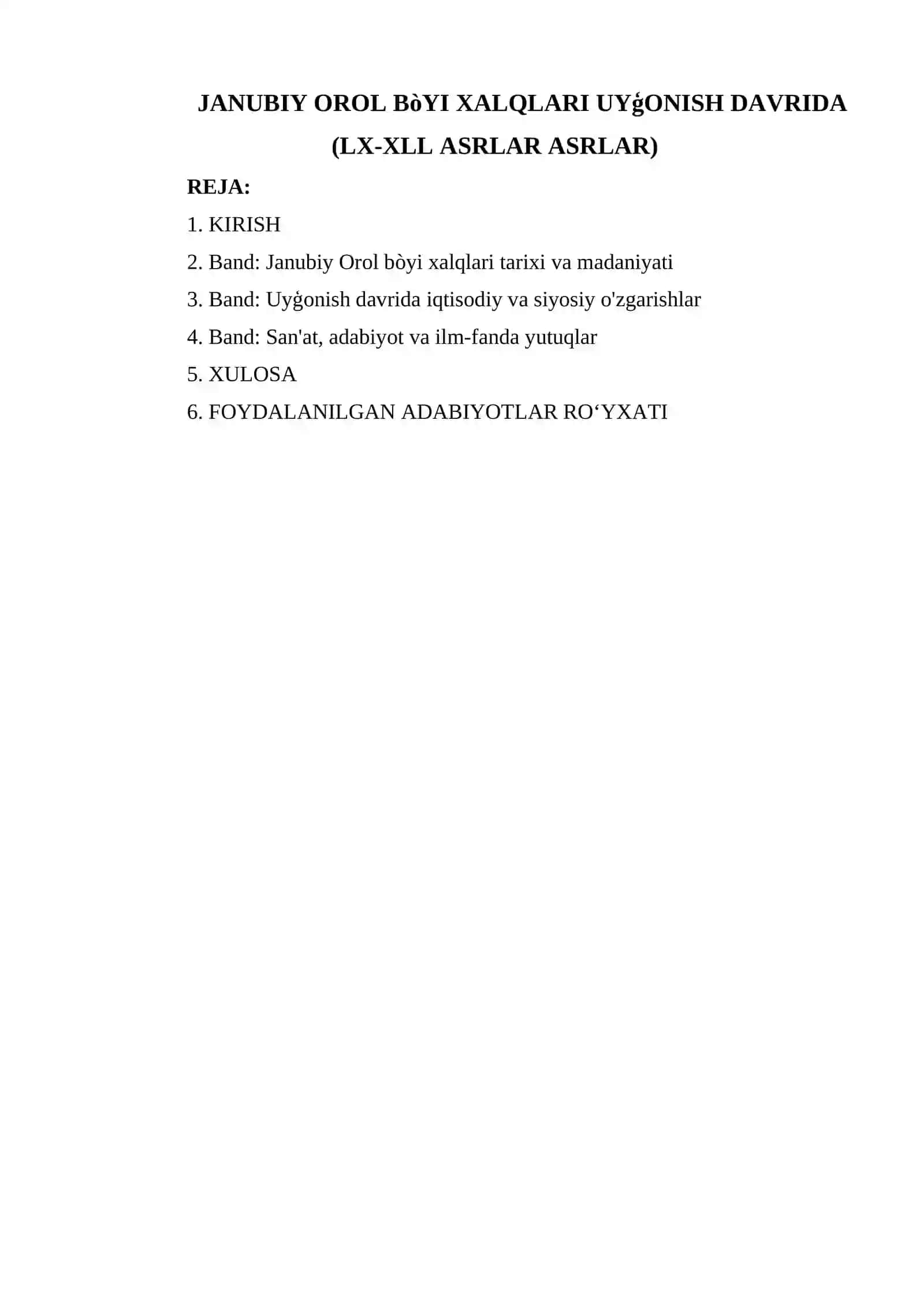 JANUBIY OROL BÒYI XALQLARI UYĢONISH DAVRIDA (LX-XLL ASRLAR ASRLAR) 2