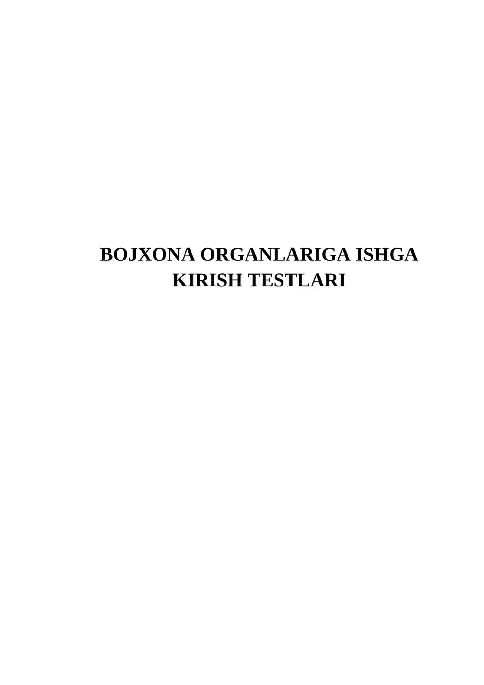 BOJXONA ORGANLARIGA ISHGA KIRISH TESTLARI 2