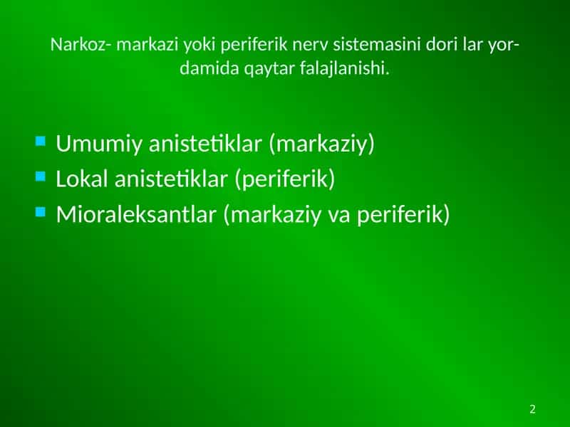 Narkoz uchun vositalar va mahalliy anestetiklar klinik farmakologiyasi 2
