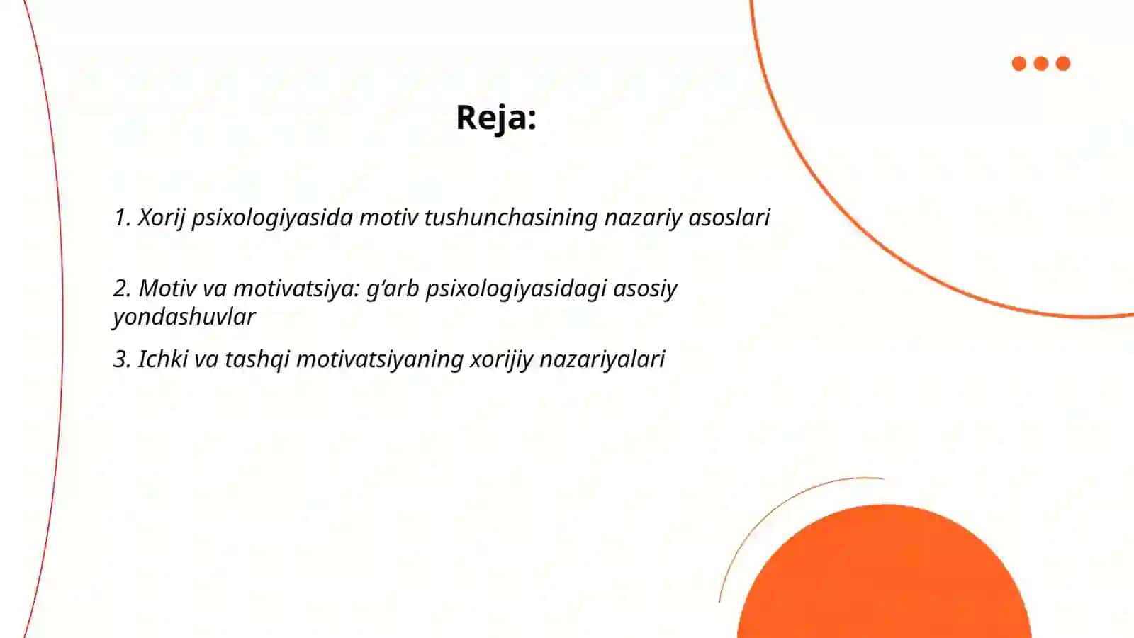 Xorij psixologiyasida motiv va motivatsiya muammosi 2