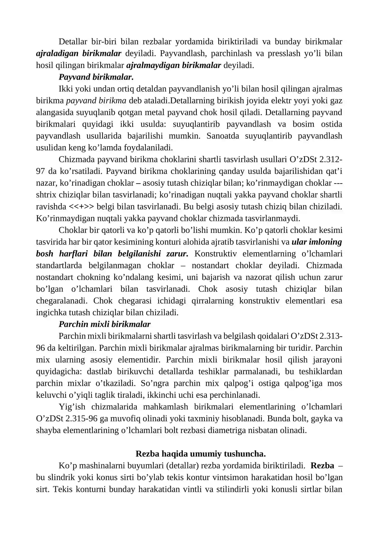 Birikmalarning turlari. O’zDSt- 2.311-97. Rezbalarni chizmalarda tasvirlash va belgilash. Yig‘ish chizmalari. Spetsifikatsiya. O‘zDSt-2.108:98. Yig‘ma birlikni detallarga ajratish. Birikmalar.Ajraladigan birikmalar.Ajralmaydigan birikmalar.Rezba haqida umumiy tushuncha.Rezba turlari.Rezbalarni shartli belgilash.Rezbaning konstruktiv va texnologik elementlari 2