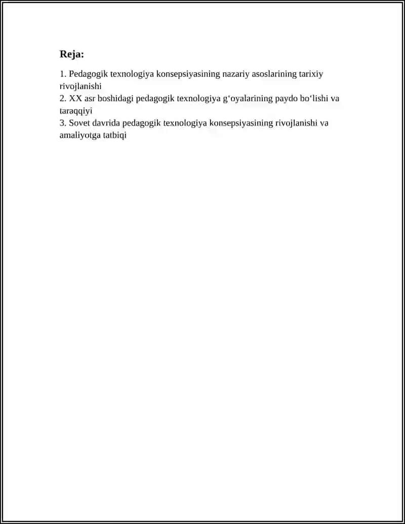 PEDAGOGIK TEXNOLOGIYA KONSEPSIYASINING RIVOJLANISH TARIXI MUSTAQIL ISH 2