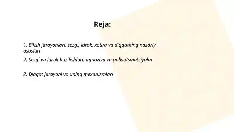 Bilish soxasi jarayonlari sezgi idrok xotira diqqat jarayonlari va ularning turli kasaliklarda buzilishi 2