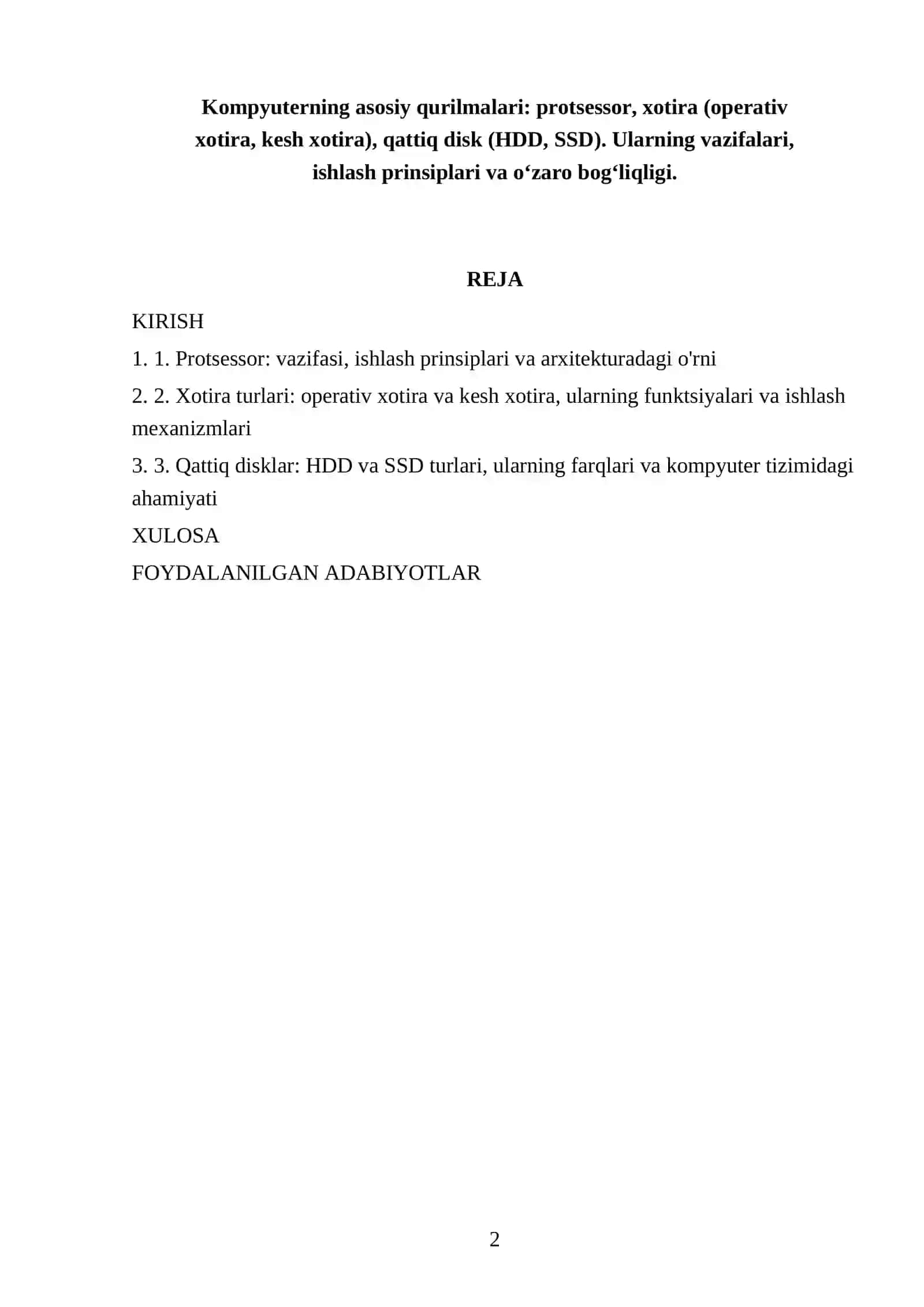 Kompyuterning asosiy qurilmalari: protsessor, xotira (operativ xotira, kesh xotira), qattiq disk (HDD, SSD) 2