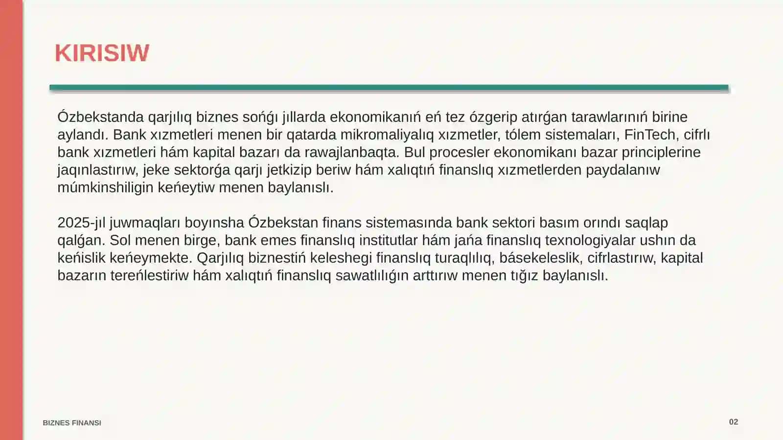 ÓZBEKSTANDA QARJILIQLIQ BIZNESTIŃ RAWAJLANIWI: BÚGINGI JAǴDAYI HÁM KELESHEGI 2