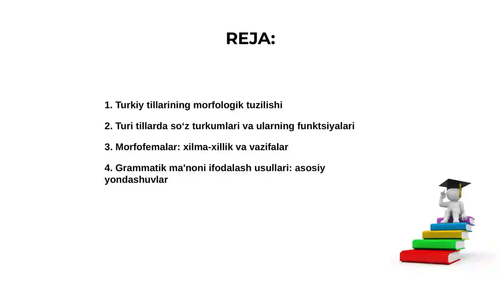 Turkiy tillar marfologiyasi. Turkiy tillarda grammatik manoni ifodalash usullari 2