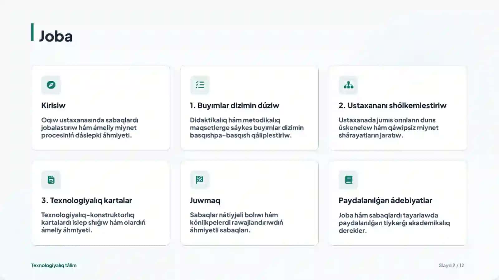 Oqıw ustaxanasında jasalatuǵın buyımlardizimindúziw 2