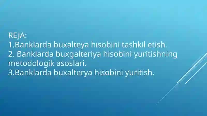Banklarda buxgalter yahisobining mazmuni va uning tashkili ixlozi 2